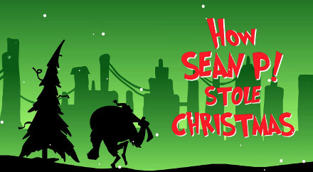 How Sean P! Stole Christmas